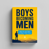 Boys Becoming Men: What Our Sons Need to Shape a Fairer Future physical printed book product image 5, ISBN 9798904665234
