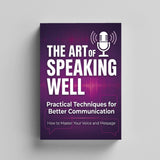 The Art of Speaking Well - Practical Communication Skills Book 3 physical printed book product image 4, ISBN 9798904662226