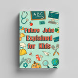 Future Jobs Explained for Kids, Book 2 physical printed book product image 4, ISBN 9798904667818