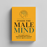 Inside the Male Mind: Understanding Men's Behavior, Emotions, and Relationships physical printed book product image 5, ISBN 9798904665791