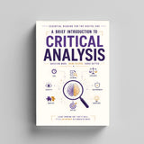 Critical Analysis Made Easy: Thinking Clearly in the Digital Age physical printed book product image 3, ISBN 9798904666576