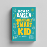 How to Raise a Financially Smart Kid physical printed book product image 5, ISBN 9798904662097