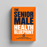 The Senior Male Wellness Blueprint: Practical Guide for Men Over 50 physical printed book product image 5, ISBN 9798904665777