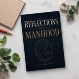 Reflections on Manhood: Roles, Identity and Purpose physical printed book product image 6, ISBN 9798904665265