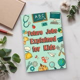 Future Jobs Explained for Kids, Book 2 physical printed book product image 5, ISBN 9798904667818