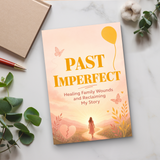 Past Imperfect: Family Patterns and Reclaiming My Story physical printed book product image 6, ISBN 9798904665128