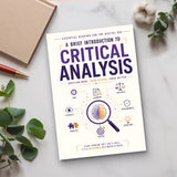 Critical Analysis Made Easy: Thinking Clearly in the Digital Age physical printed book product image 4, ISBN 9798904666576
