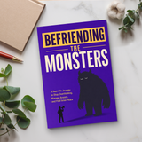 Befriending the Monsters: A Real-Life Journey to Stop Overthinking, Manage worry, and Find calm physical printed book product image 6, ISBN 9798904665876