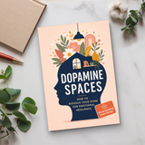 Dopamine Spaces: Home Habits for Focus, Mood and Everyday Balance physical printed English book interior page or product preview 6, ISBN 9798904660734