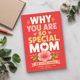 Why You Are So Special, Mom physical printed book product image 4, ISBN 9798904663018