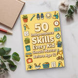 50 Independent Life Skills Kids Should Learn Before 12, Book 5 physical printed book product image 4, ISBN 9798904663810