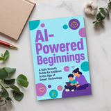 AI-Powered Beginnings: A Safe Growth Guide for Children in the Age of Smart Technology physical printed book product image 6, ISBN 9798904665203