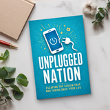 Unplugged Nation: Building Better Screen Habits and Taking Back Your Time physical printed book product image 6, ISBN 9798904664992