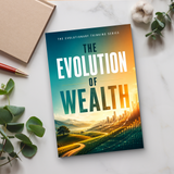 The Evolution of Wealth physical printed book product image 6, ISBN 9798904666880