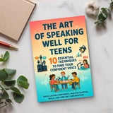 The Art of Speaking Well for Teens: 10 Essential Techniques to Find Your Confident Voice, Book 2 physical printed book product image 5, ISBN 9798904668174