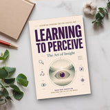 Learning to Notice: A Practical Guide to Insight physical printed book product image 4, ISBN 9798904666620