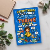 Everything Your Child Needs to Know to Thrive Outside the Classroom physical printed book product image 6, ISBN 9798904662165