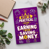 A Kid's Practical Guide to Earning and Saving Money physical printed book product image 6, ISBN 9798904662103
