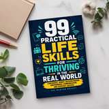 99 Practical Life Skills for Thriving in the Real World physical printed book product image 6, ISBN 9798904662158