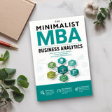 The Minimalist MBA: Business Analytics physical printed book product image 4, ISBN 9798904666422