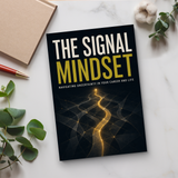 The Signal Mindset: Navigating Uncertainty in Your Career and Life physical printed book product image 6, ISBN 9798904667740