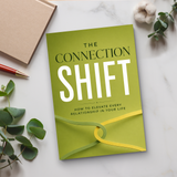 The Connection Shift: Elevating Every Relationship in Your Life physical printed book product image 6, ISBN 9798904665784