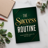The Success Routine: Transforming Your Life Day by Day physical printed book product image 6, ISBN 9798904663414