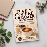 The DIY Coffee Creamer Recipe Book: Say Goodbye to Store-Bought Brands with 70 Irresistible Homemade physical printed book product image 6, ISBN 9798904669010
