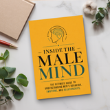 Inside the Male Mind: Understanding Men's Behavior, Emotions, and Relationships physical printed book product image 6, ISBN 9798904665791