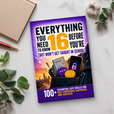 Everything You Need to Know Before You're 16: 100+ Essential Life Skills physical printed book product image 6, ISBN 9798904662684