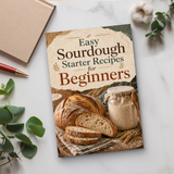 Easy Sourdough Starter Recipes for Beginners physical printed book product image 6, ISBN 9798904668860