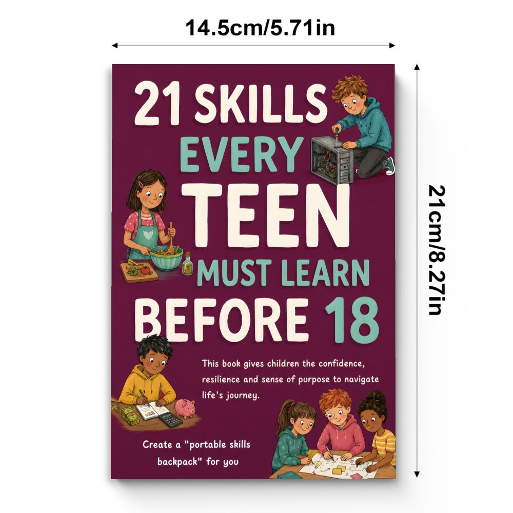 21 Skills Every Teen Should Learn Before 18, Book 3 physical printed book product image 5, ISBN 9798904663568