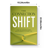 The Connection Shift: Elevating Every Relationship in Your Life physical printed book product image 7, ISBN 9798904665784