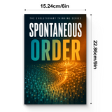 Spontaneous Order physical printed book product image 7, ISBN 9798904666927