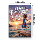 Let Go of Tomorrow, Ignore the Distance physical printed book product image 7, ISBN 9798904662196