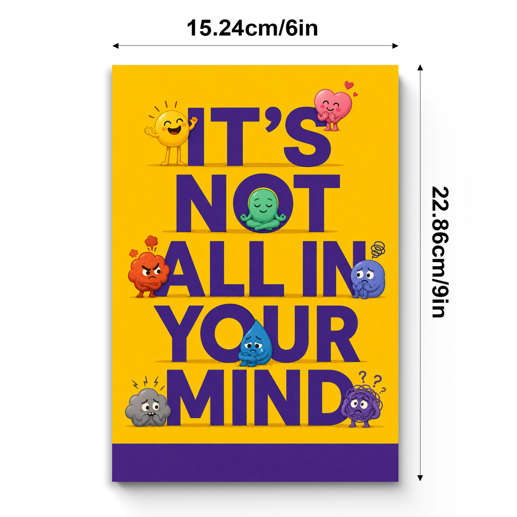 It's Not All in Your Mind: A Care Communication and Self-Advocacy Guide physical printed book product image 7, ISBN 9798904665043
