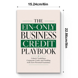 The EIN-Only Business Credit Playbook: Unlock Tradelines, Corporate Cards, and Funding with Company-Focused Financing Basics physical printed book product image 7, ISBN 9798904664527