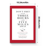 Don't Fret Over Three Hours and Five Miles Away physical printed book product image 7, ISBN 9798904662219