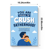 You Are Going to Crush Fatherhood!: The Essential Handbook on First-Time Dad Preparation and What Every Dad Must Know physical printed book product image 7, ISBN 9798904664473