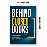 Behind Closed Doors: Understanding Your Middle Schooler's Quiet Phase physical printed book product image 7, ISBN 9798904665005