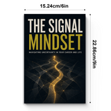 The Signal Mindset: Navigating Uncertainty in Your Career and Life physical printed book product image 7, ISBN 9798904667740