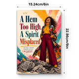 A Hem Too High, A Spirit Misplaced physical printed book product image 7, ISBN 9798904662738