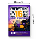 Everything You Need to Know Before You're 16: 100+ Essential Life Skills physical printed book product image 7, ISBN 9798904662684