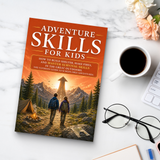 Adventure Skills for Kids: Outdoor Activity Guide physical printed book product image 8, ISBN 9798904663216