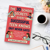 30 School Secrets Successful Teens Know, Book 3 physical printed book product image 6, ISBN 9798904664282
