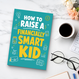 How to Raise a Financially Smart Kid physical printed book product image 8, ISBN 9798904662097