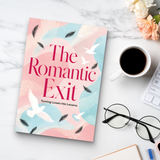 The Romantic Exit: Turning Losses into Lessons physical printed book product image 8, ISBN 9798904662653