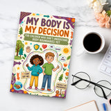 My Body Is My Decision: Personal Boundaries for Kids, Book 3 physical printed book product image 7, ISBN 9798904668013