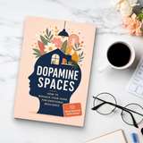 Dopamine Spaces: Home Habits for Focus, Mood and Everyday Balance physical printed English book interior page or product preview 8, ISBN 9798904660734
