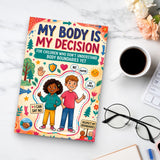 My Body Is My Decision: Personal Boundaries for Kids, Book 2 physical printed book product image 7, ISBN 9798904668006